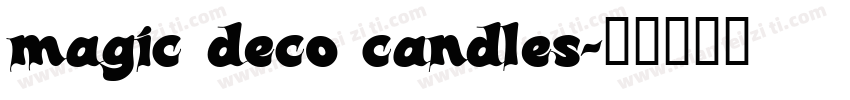 magic deco candles字体转换